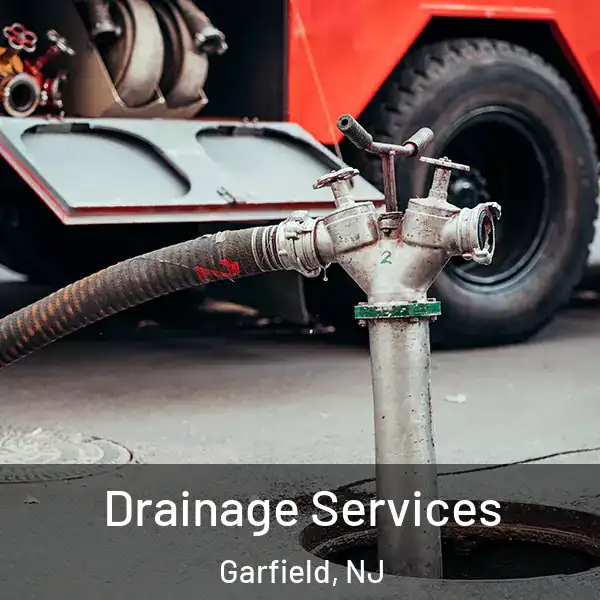  Drainage Services Garfield, NJ