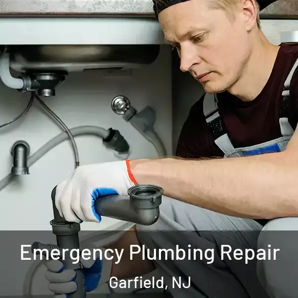  Emergency Plumbing Repair Garfield, NJ