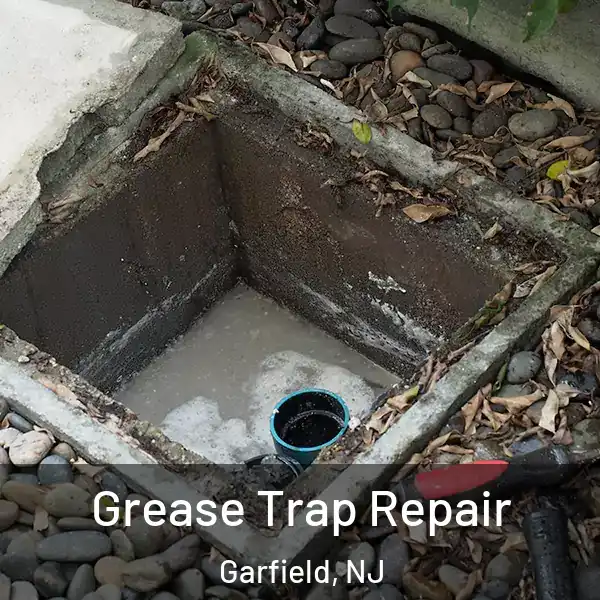  Grease Trap Repair Garfield, NJ