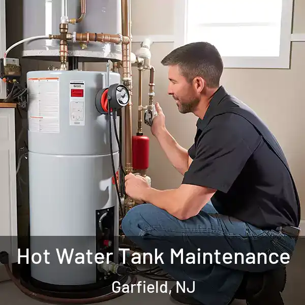  Hot Water Tank Maintenance Garfield, NJ
