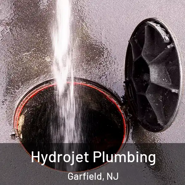  Hydrojet Plumbing Garfield, NJ