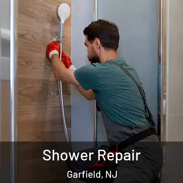  Shower Repair Garfield, NJ