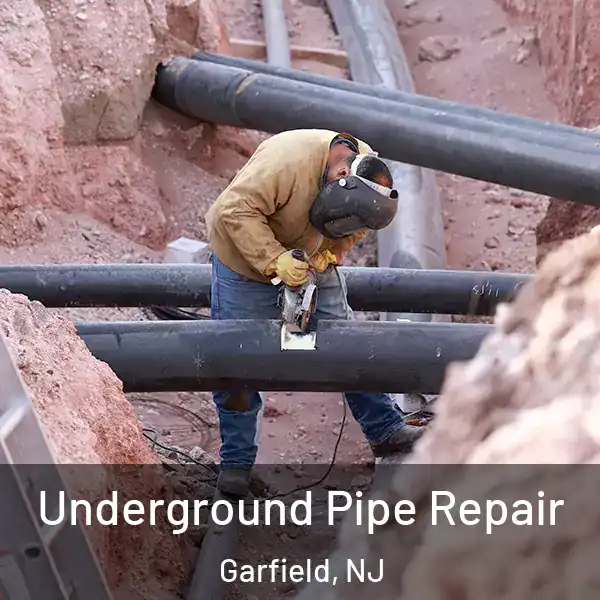  Underground Pipe Repair Garfield, NJ